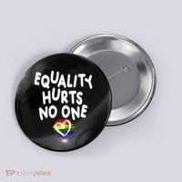Equality Hurts No One Button thumb 0