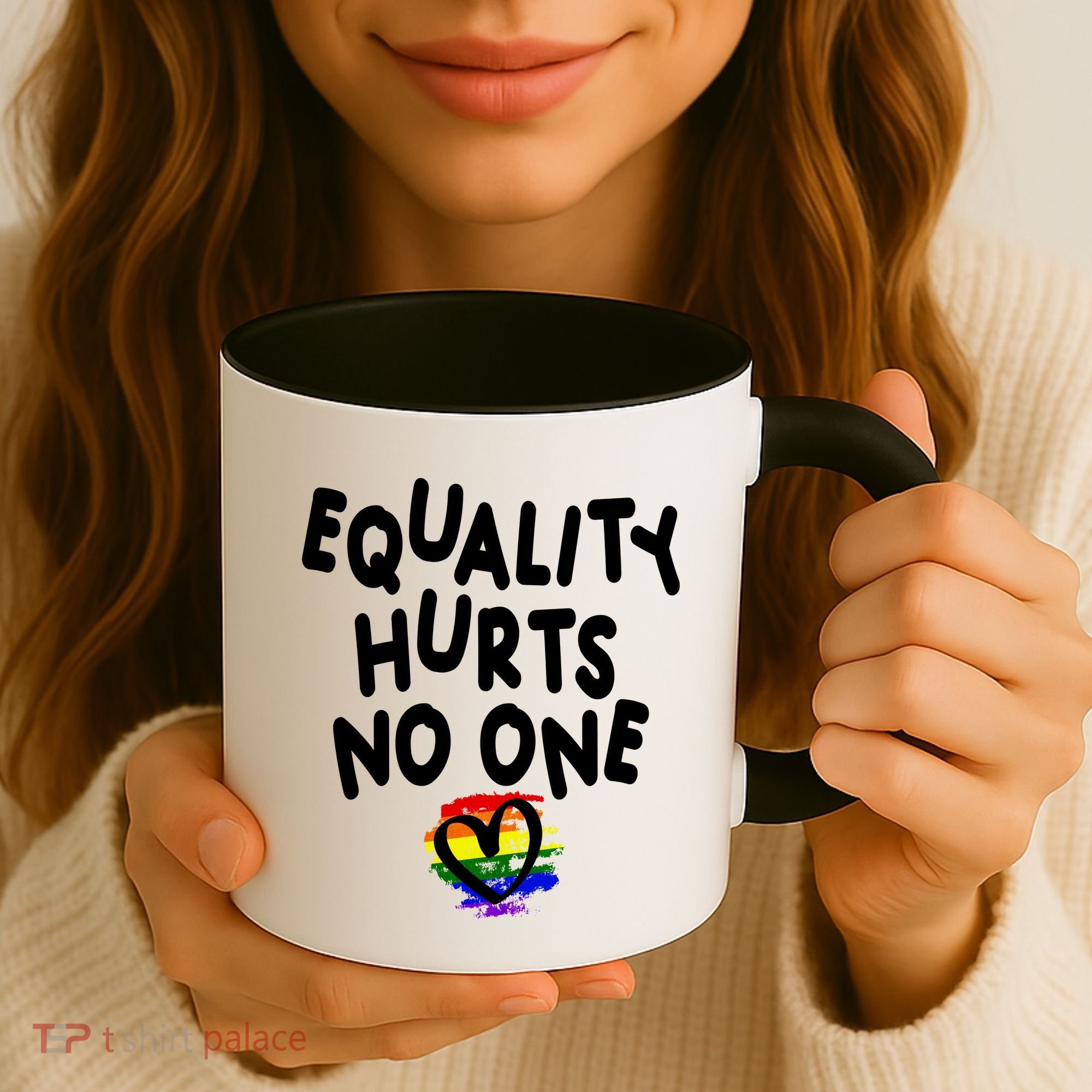 Equality Hurts No One Coffee Mug