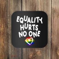 Equality Hurts No One Coaster thumb 0
