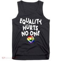 Equality Hurts No One Tank Top thumb 0