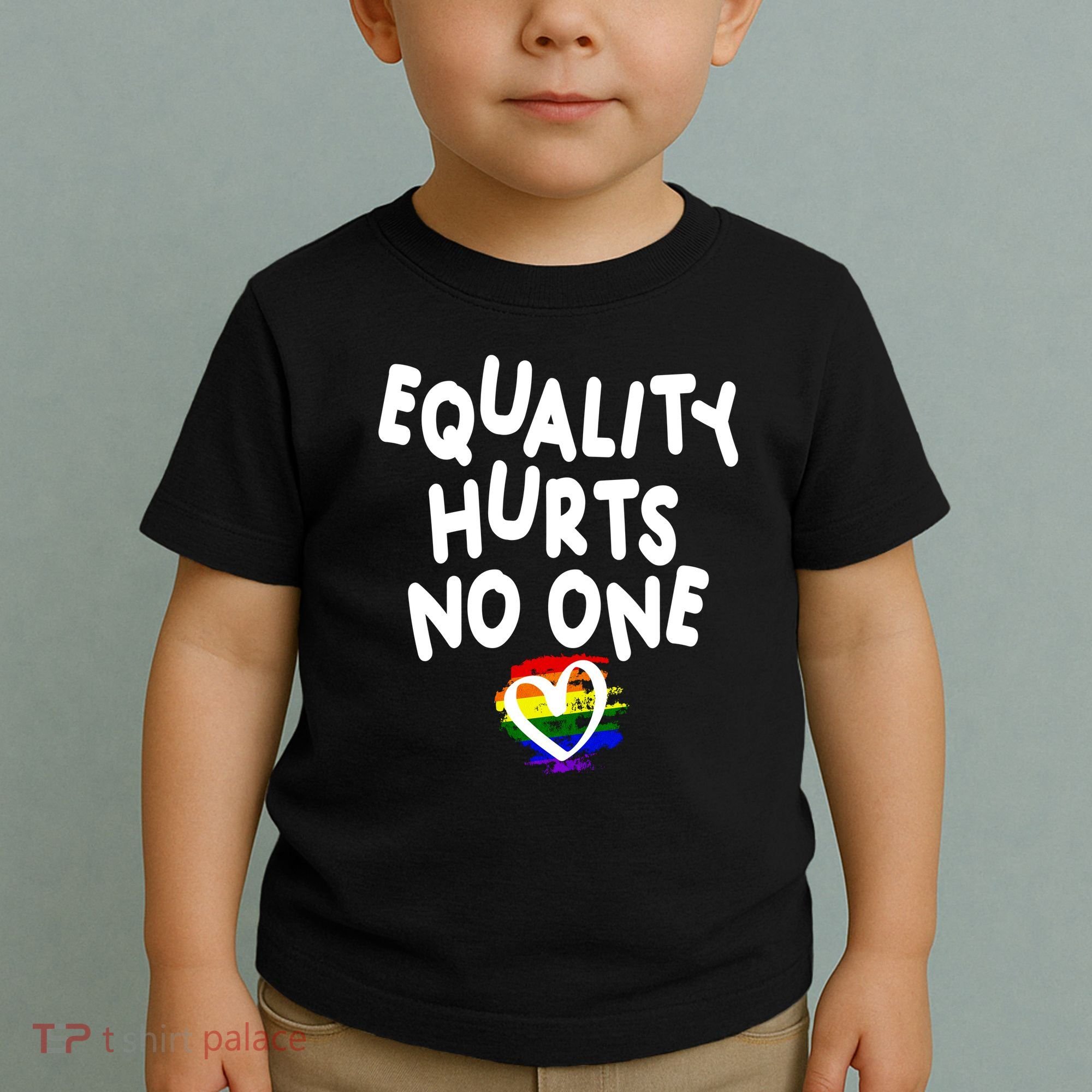 Equality Hurts No One Toddler T-Shirt