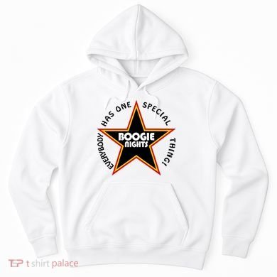 Everybody Has One Special Thing Boogie Nights Hoodie