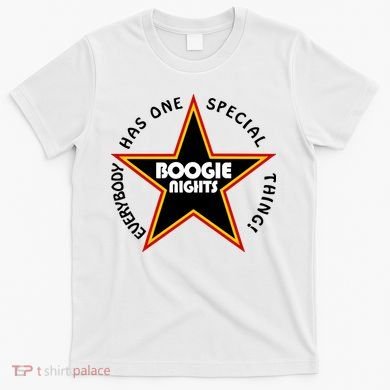 Everybody Has One Special Thing Boogie Nights T-Shirt
