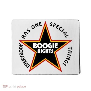 Everybody Has One Special Thing Boogie Nights Mousepad
