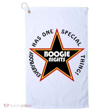 Everybody Has One Special Thing Boogie Nights Golf Towel