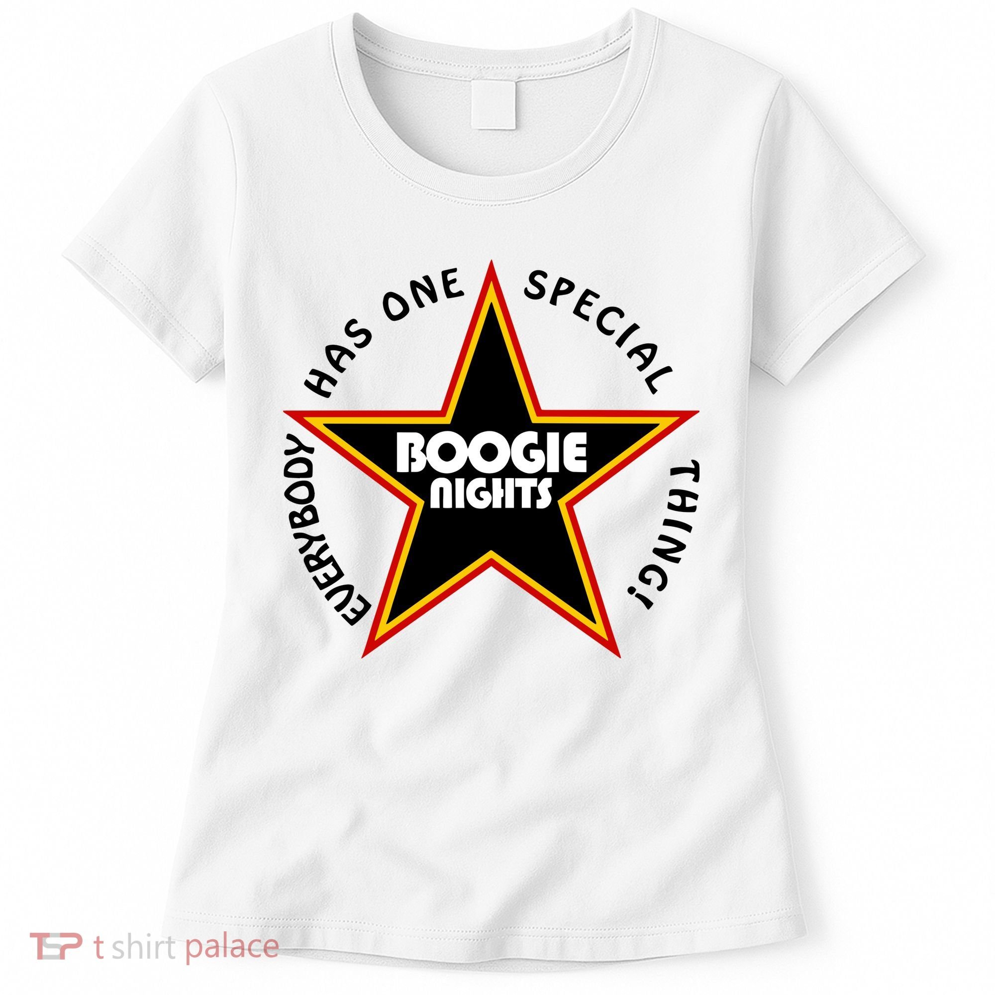 Everybody Has One Special Thing Boogie Nights Women's T-Shirt