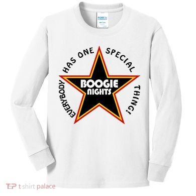 Everybody Has One Special Thing Boogie Nights Kids Long Sleeve Shirt
