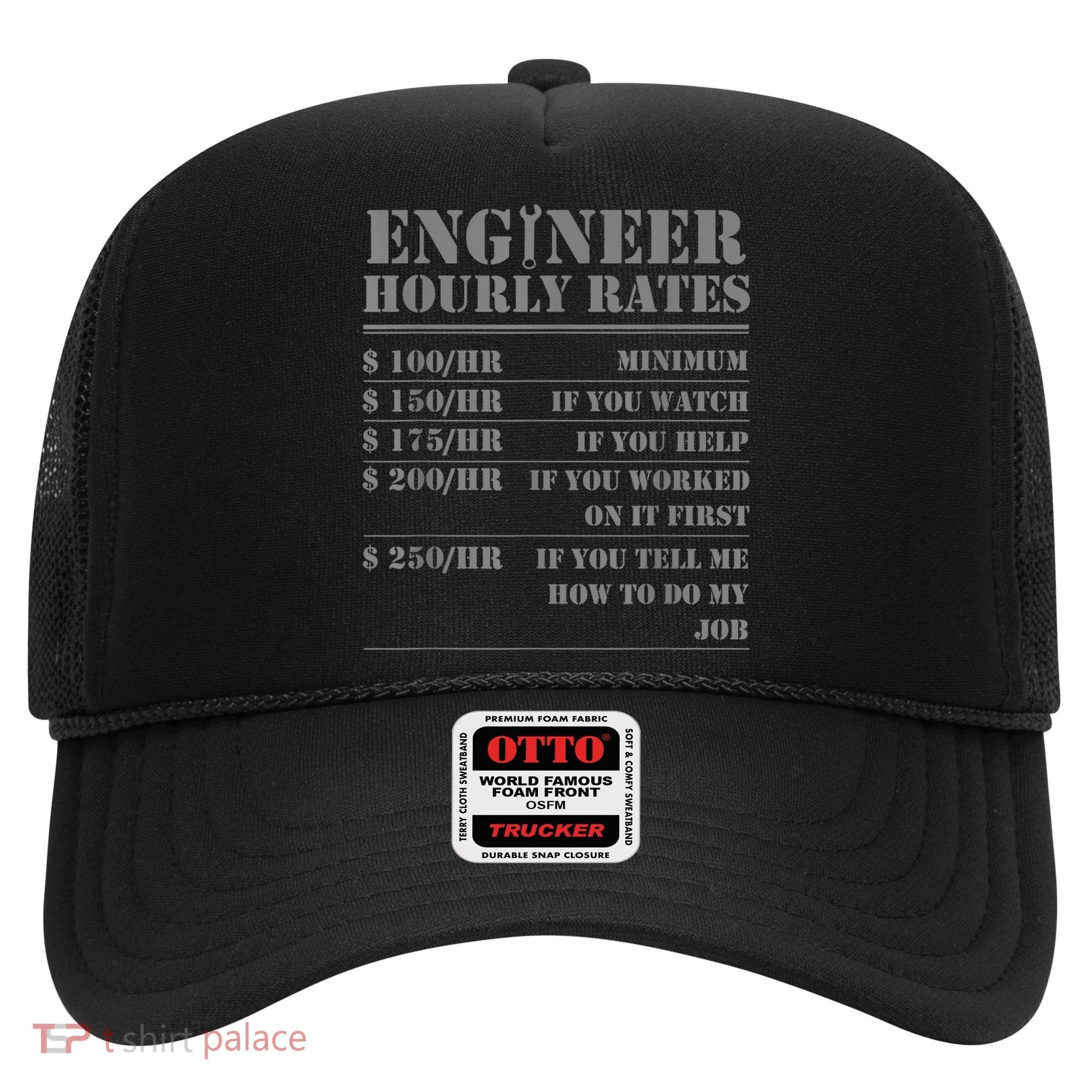 Engineer Hourly Rate Funny Engineering Mechanical Civil Gift Hat