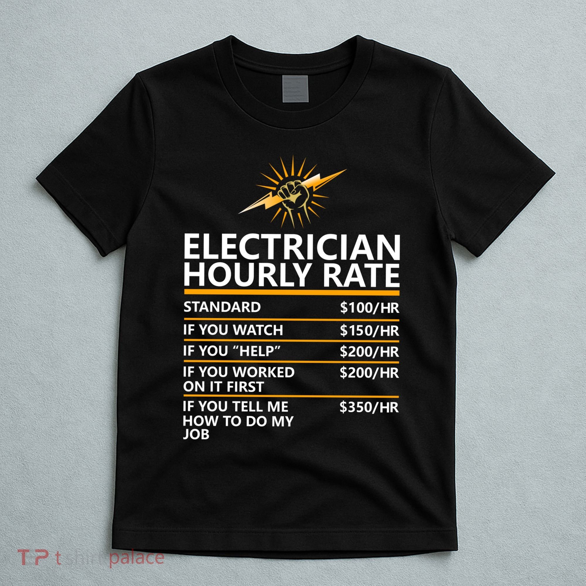 Electrician Hourly Rate Funny T-Shirt
