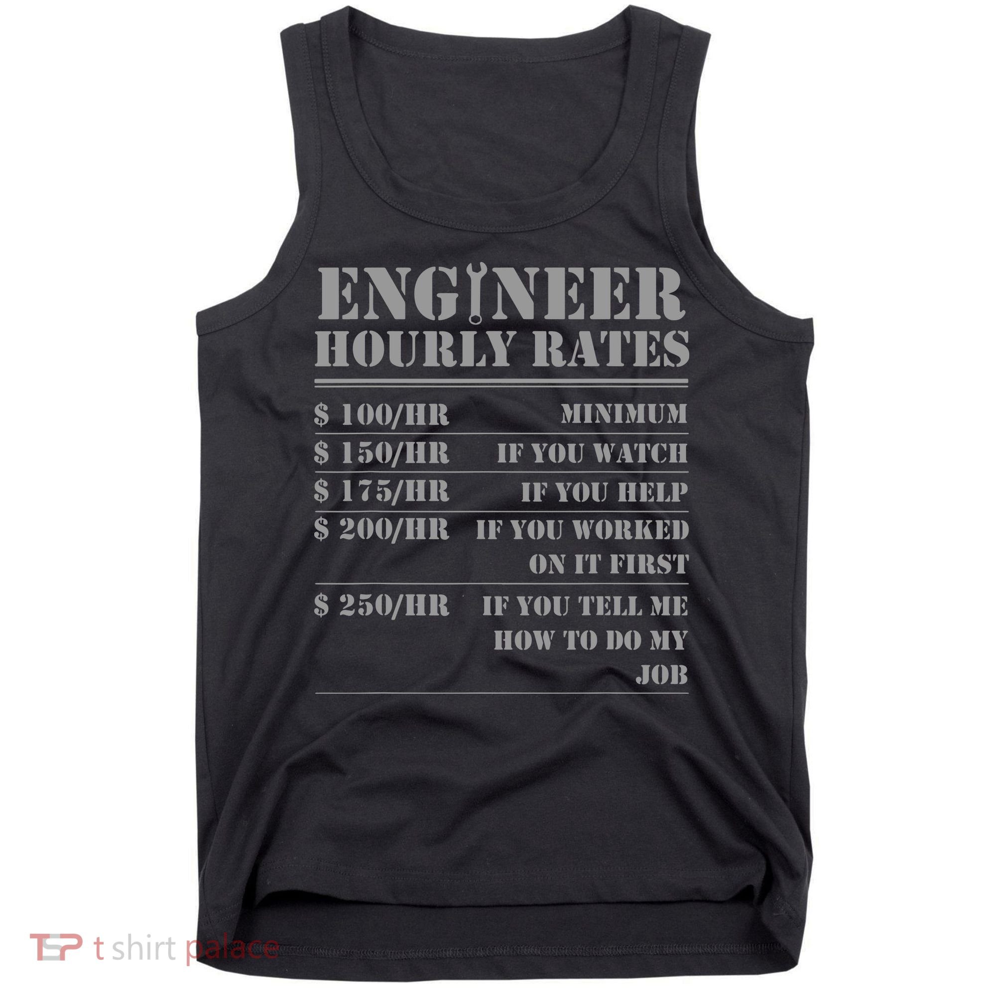 Engineer Hourly Rate Funny Engineering Mechanical Civil Gift Tank Top