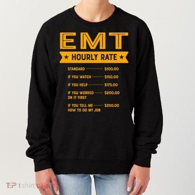 Emt Hourly Rate Labour Day Paramedic Workers Day Gift Women's Sweatshirt