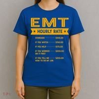Emt Hourly Rate Labour Day Paramedic Workers Day Gift T-Shirt thumb 4