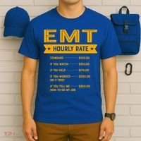 Emt Hourly Rate Labour Day Paramedic Workers Day Gift T-Shirt thumb 6