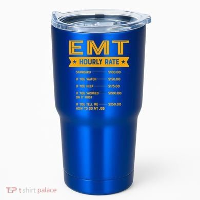 Emt Hourly Rate Labour Day Paramedic Workers Day Gift Tumbler