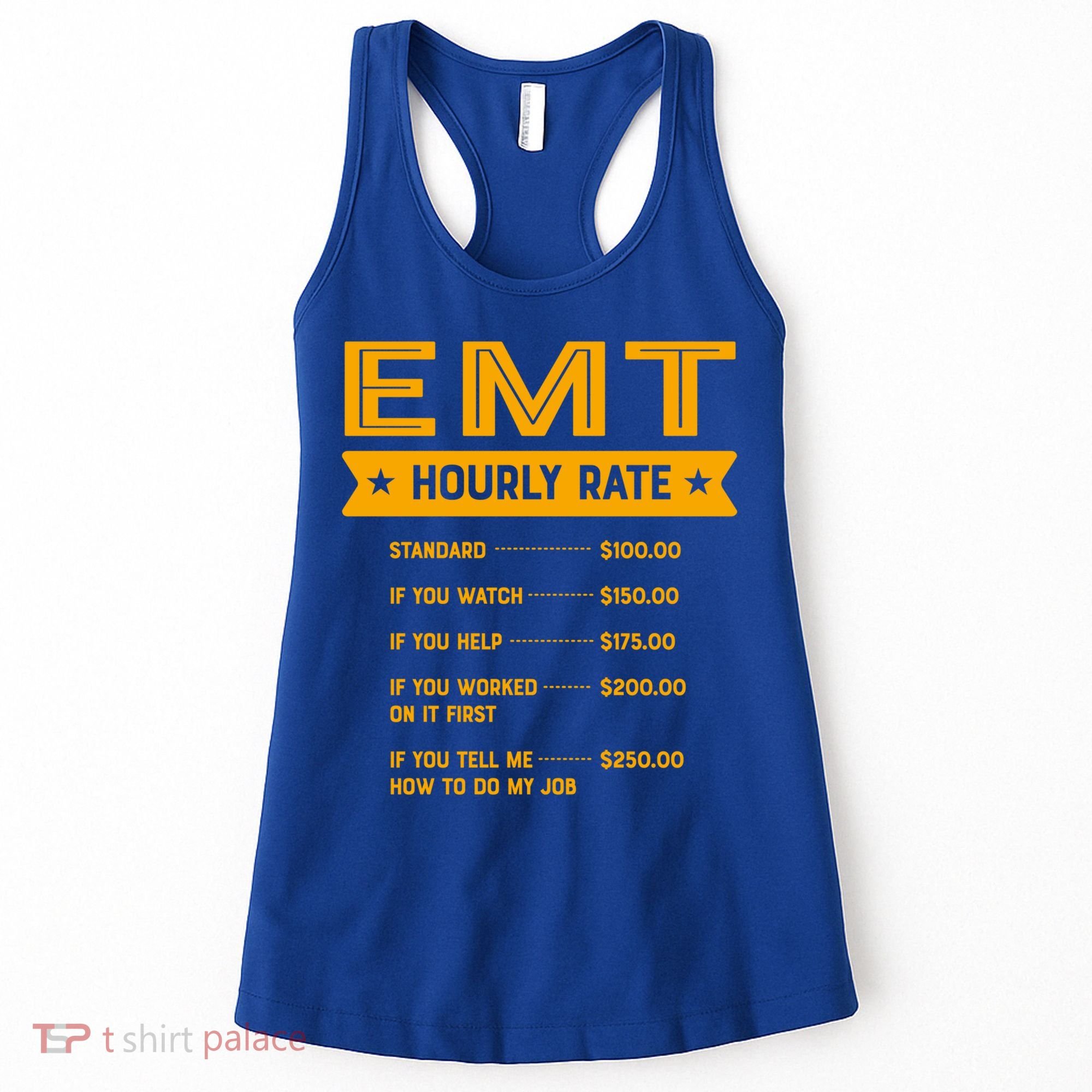 Emt Hourly Rate Labour Day Paramedic Workers Day Gift Women's Tank Top
