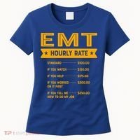 Emt Hourly Rate Labour Day Paramedic Workers Day Gift Women's T-Shirt thumb 0
