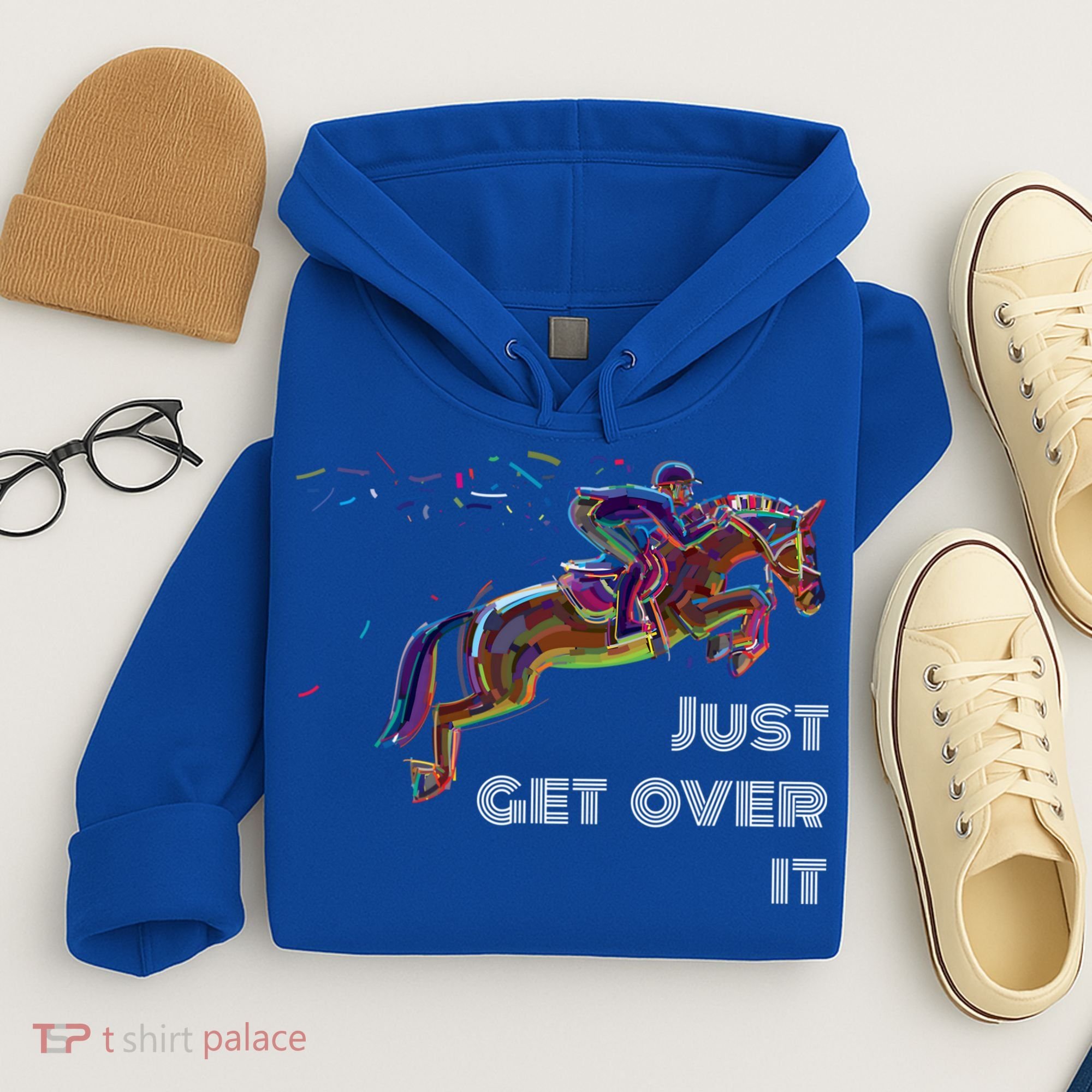 English Horse Show Jumping Just Get Over It Meaningful Gift Hoodie