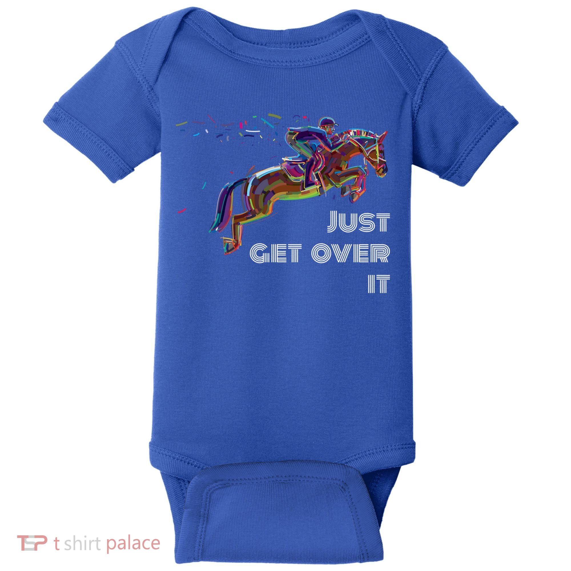 English Horse Show Jumping Just Get Over It Meaningful Gift Baby Bodysuit