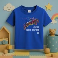 English Horse Show Jumping Just Get Over It Meaningful Gift Toddler T-Shirt thumb 3