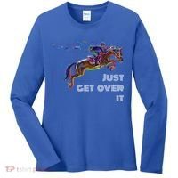 English Horse Show Jumping Just Get Over It Meaningful Gift Women's Long Sleeve Shirt thumb 0