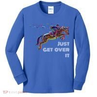 English Horse Show Jumping Just Get Over It Meaningful Gift Kids Long Sleeve Shirt thumb 0