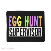 Egg Hunt Supervisor Egg Hunting Squad Moms Adult Easter Mousepad thumb 0