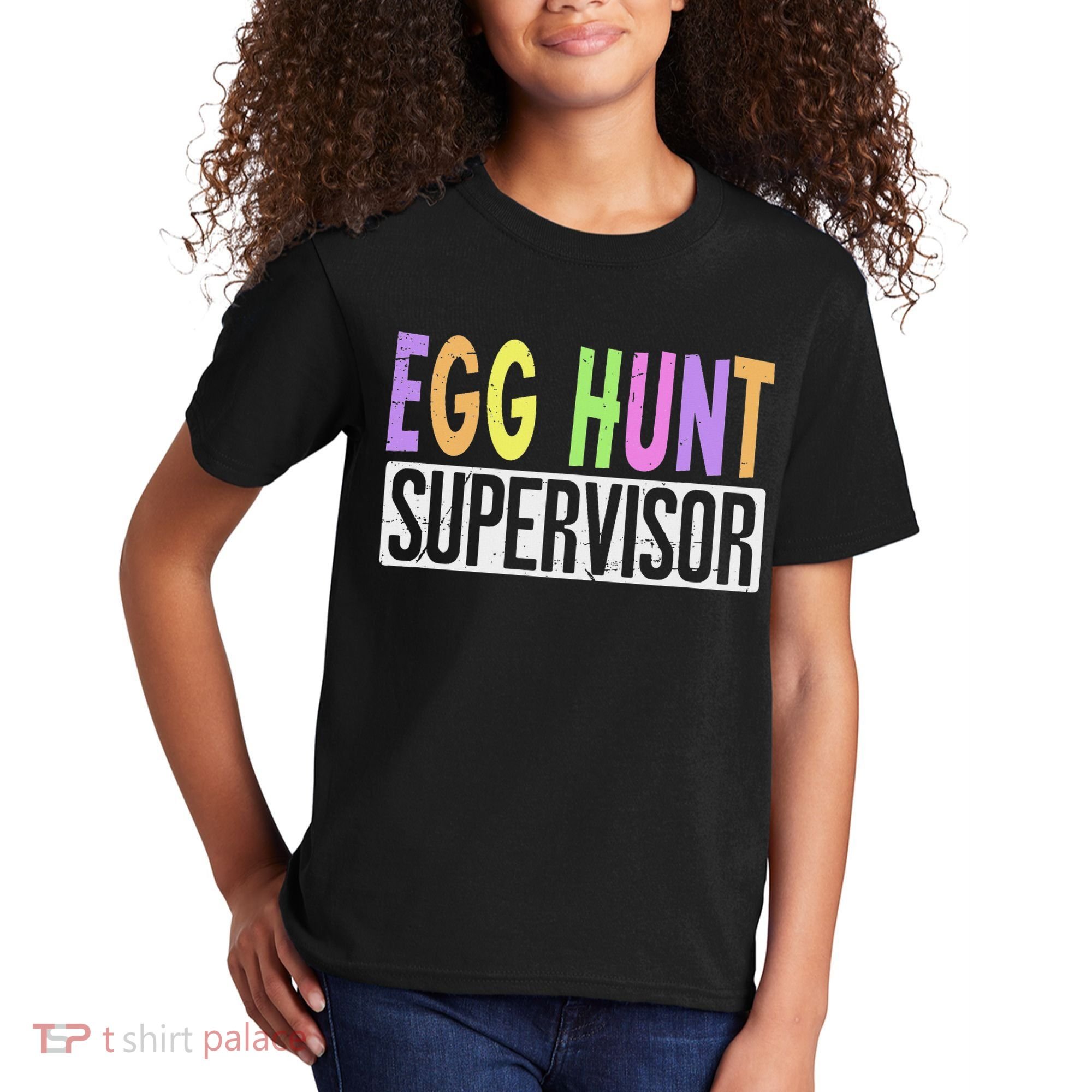 Egg Hunt Supervisor Egg Hunting Squad Moms Adult Easter Kids T-Shirt