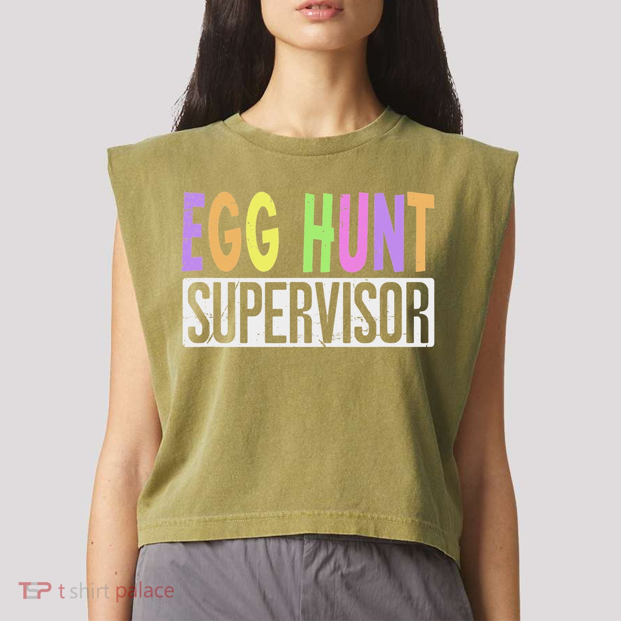 Egg Hunt Supervisor Egg Hunting Squad Moms Adult Easter Garment-Dyed Women's Muscle Tee