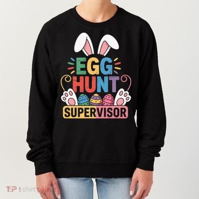 Egg Hunt Supervisor Bunny Paws Easter Party Matching Family Women's Sweatshirt