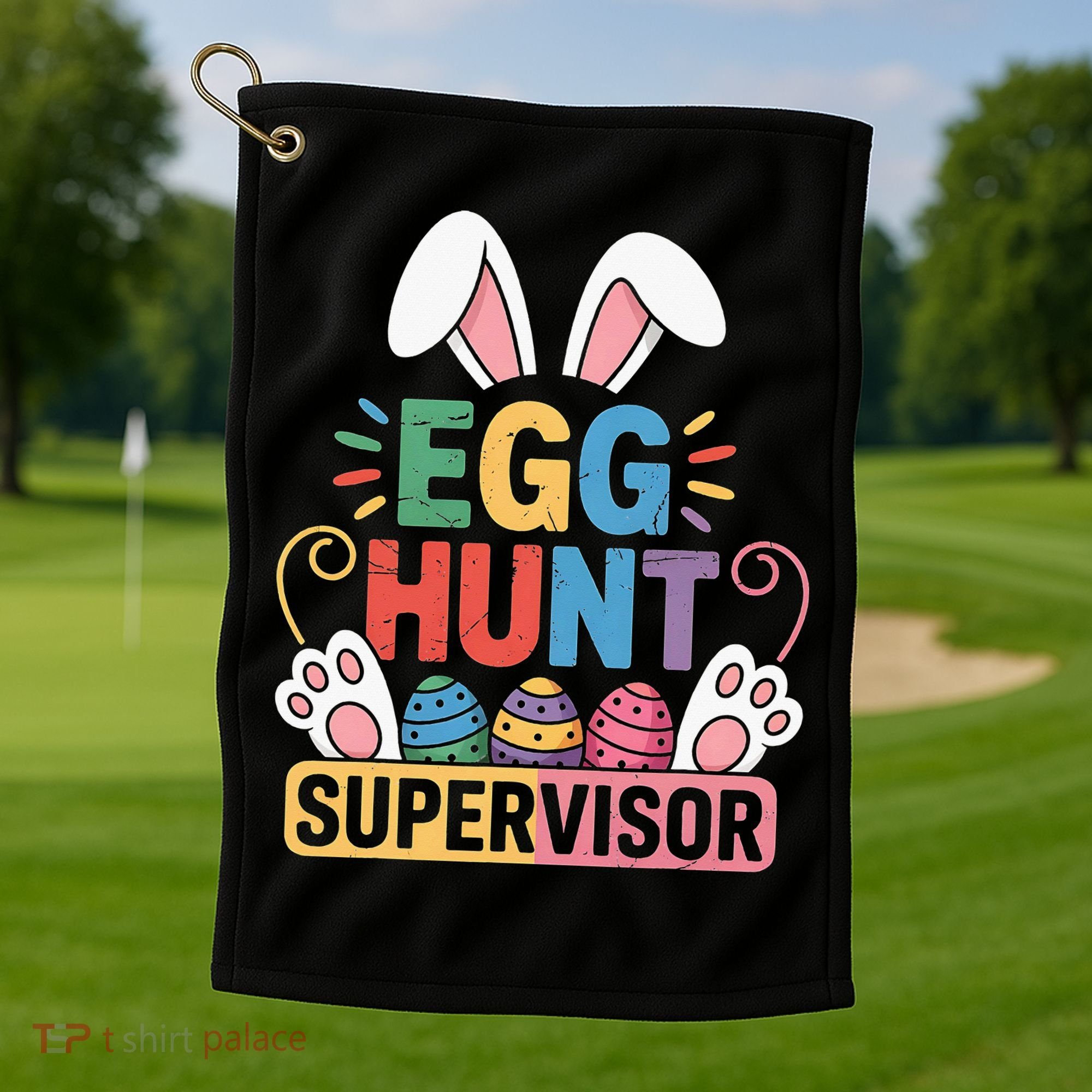 Egg Hunt Supervisor Bunny Paws Easter Party Matching Family Golf Towel