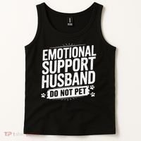 Emotional Husband Support Do Not Pet Funny Husband Humor Tank Top thumb 2