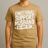 Emotional Husband Support Do Not Pet Funny Husband Humor T-Shirt thumb 3