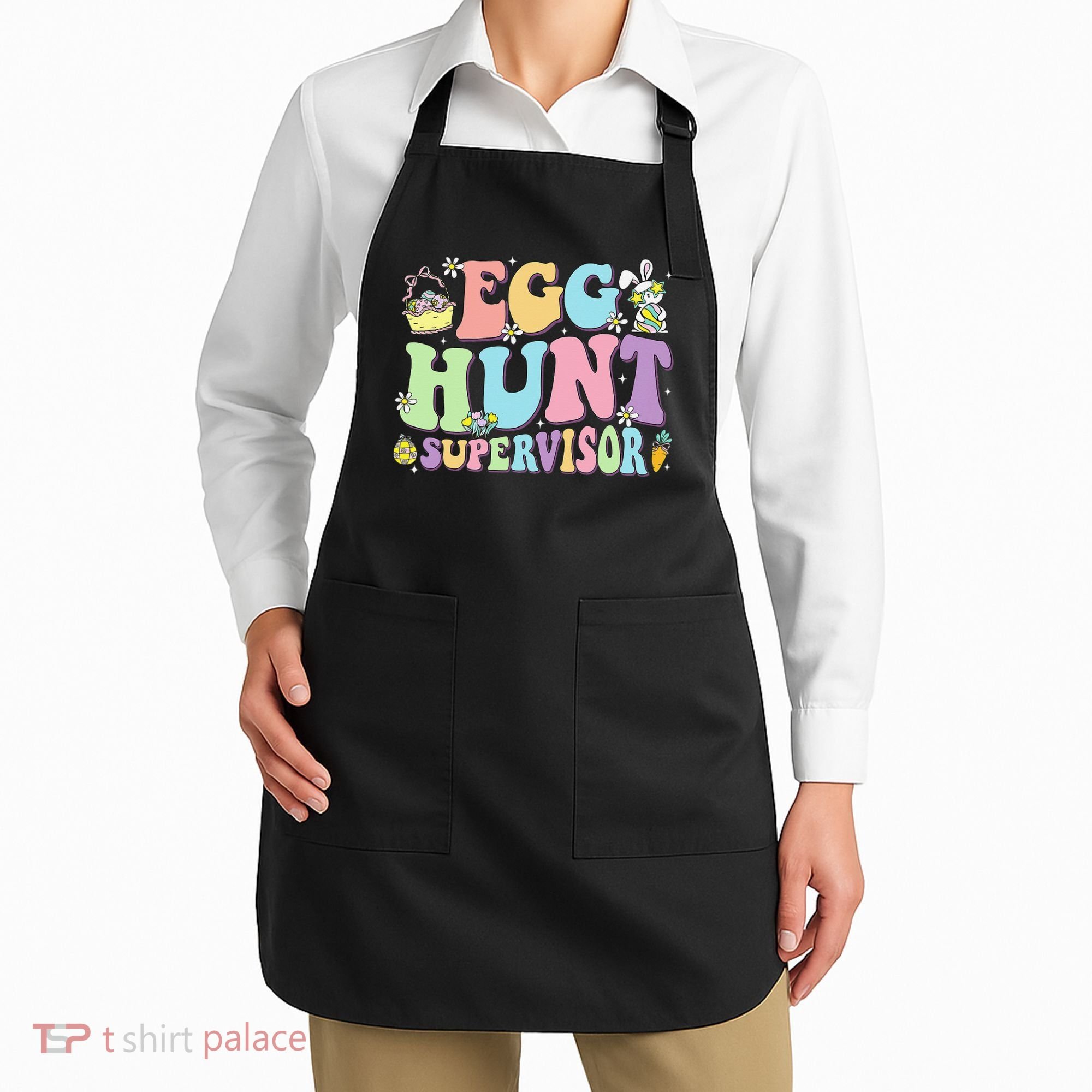Egg Hunt Supervisor Eggs Hunting Easter Day Parents Mom Dad Apron