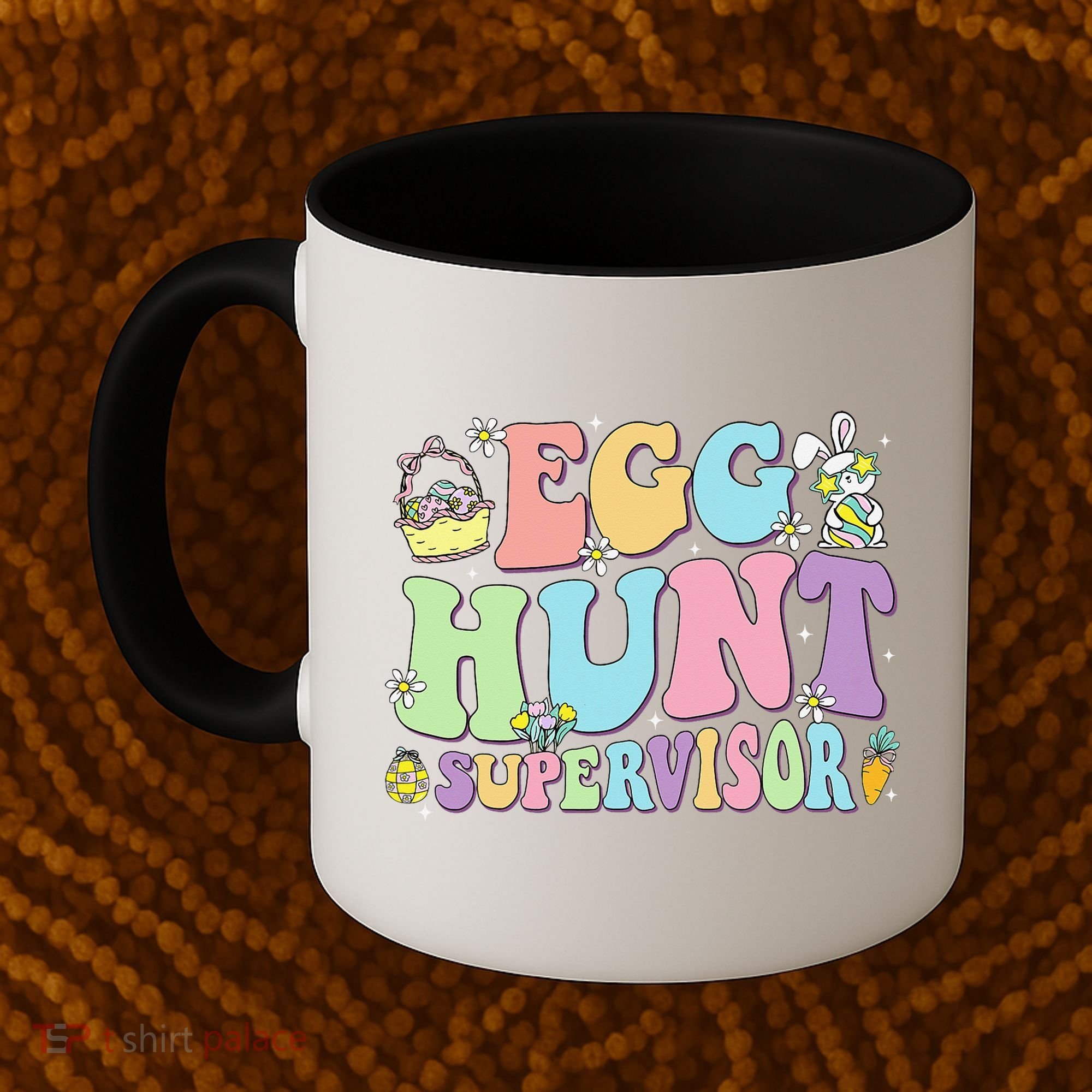 Egg Hunt Supervisor Eggs Hunting Easter Day Parents Mom Dad Coffee Mug