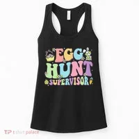 Egg Hunt Supervisor Eggs Hunting Easter Day Parents Mom Dad Women's Tank Top thumb 0