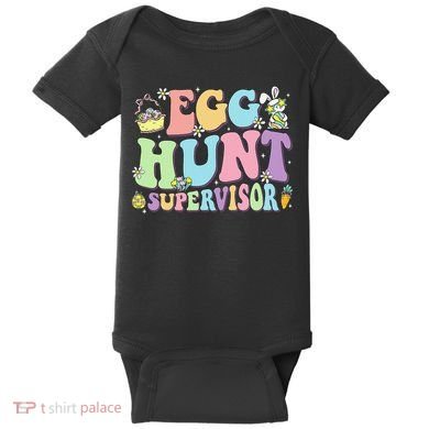 Egg Hunt Supervisor Eggs Hunting Easter Day Parents Mom Dad Baby Bodysuit