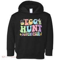 Egg Hunt Supervisor Eggs Hunting Easter Day Parents Mom Dad Toddler Hoodie thumb 0