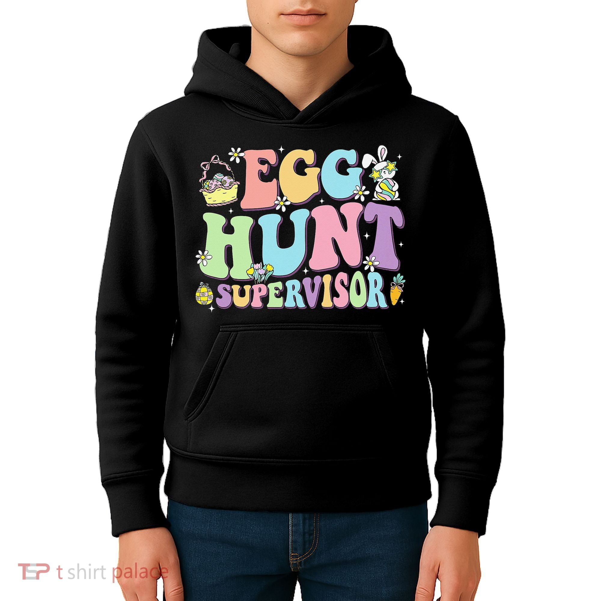 Egg Hunt Supervisor Eggs Hunting Easter Day Parents Mom Dad Kids Hoodie