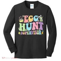 Egg Hunt Supervisor Eggs Hunting Easter Day Parents Mom Dad Kids Long Sleeve Shirt thumb 0