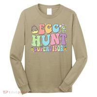 Egg Hunt Supervisor Eggs Hunting Easter Day Parents Mom Dad Long Sleeve Shirt thumb 0
