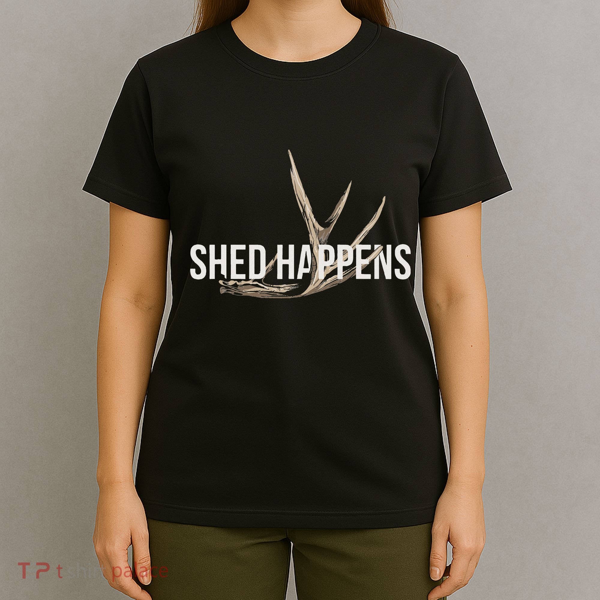 Elk Hunter Shed Happens Funny Deer Hunting T-Shirt