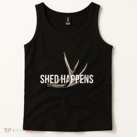 Elk Hunter Shed Happens Funny Deer Hunting Tank Top thumb 2