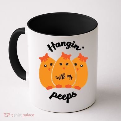Easter Hanging With My Peeps Funny Gift Coffee Mug