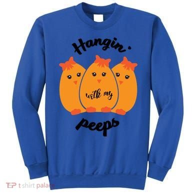 Easter Hanging With My Peeps Funny Gift Sweatshirt