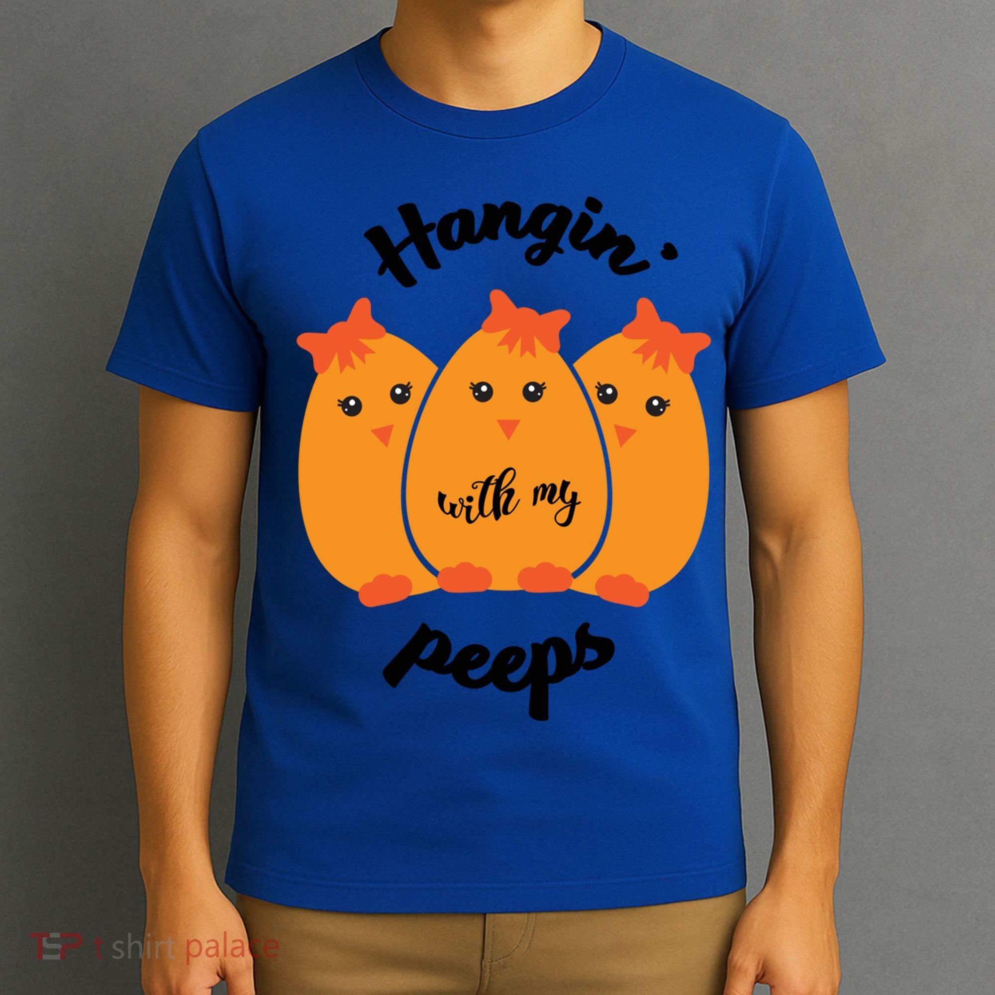 Easter Hanging With My Peeps Funny Gift T-Shirt