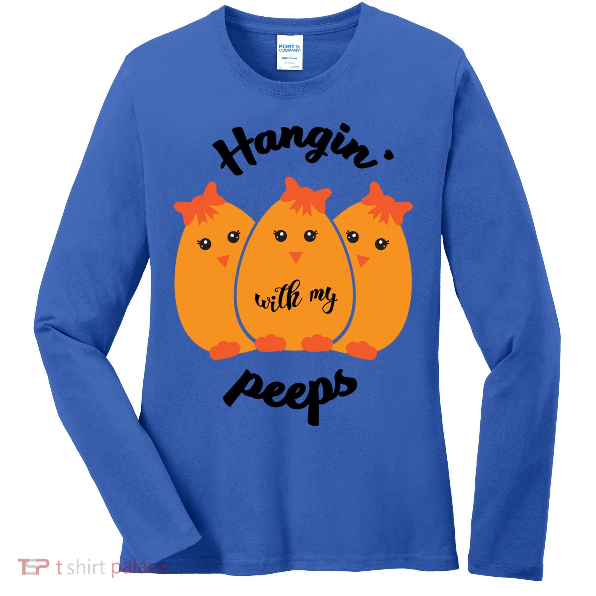 Easter Hanging With My Peeps Funny Gift Women's Long Sleeve Shirt