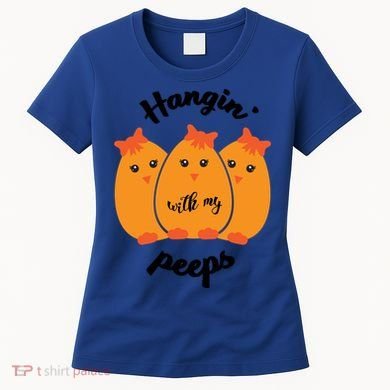 Easter Hanging With My Peeps Funny Gift Women's T-Shirt