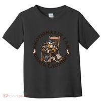 Emotionally I Am Chair Laundry Toddler T-Shirt thumb 0