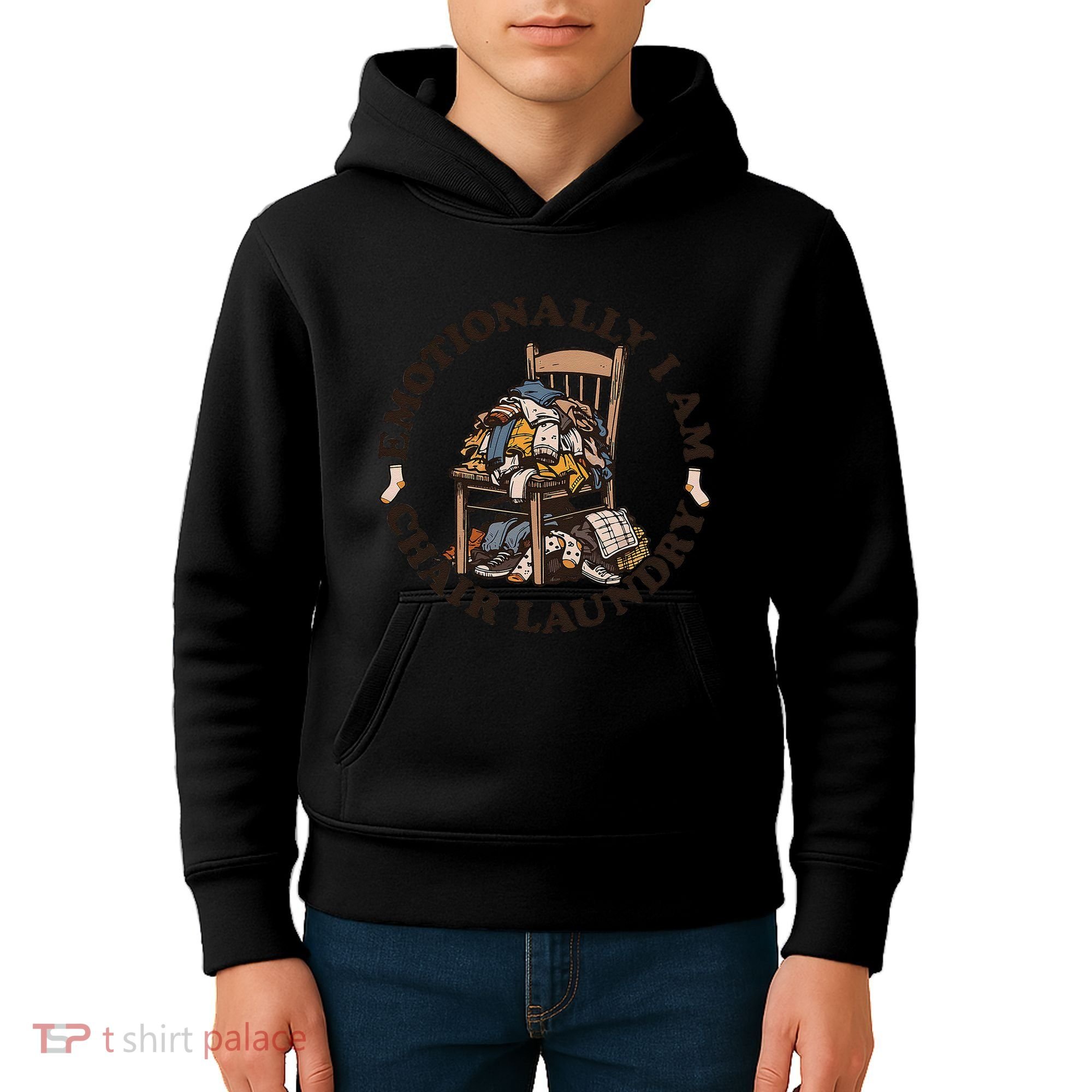 Emotionally I Am Chair Laundry Kids Hoodie
