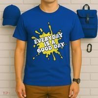 Everyday Is A Good Day Retro T-Shirt thumb 6